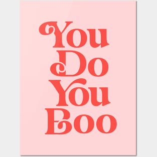 You Do You Boo pink and red Posters and Art